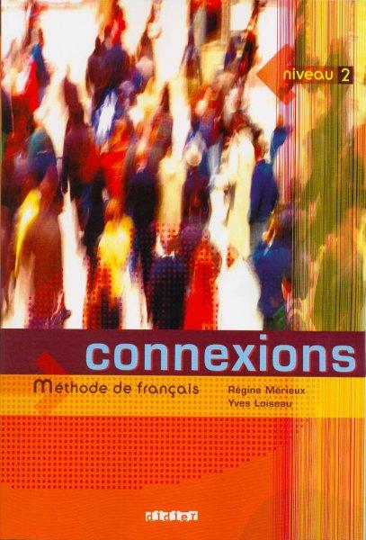 Connexions 2 Méthode de français